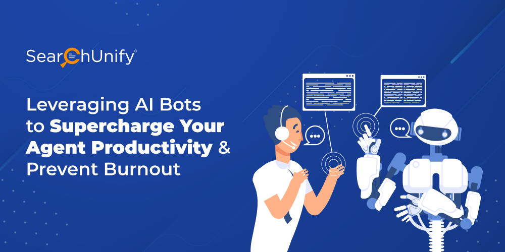 Leveraging AI Bots to Supercharge Your Agent Productivity & Prevent Burnout